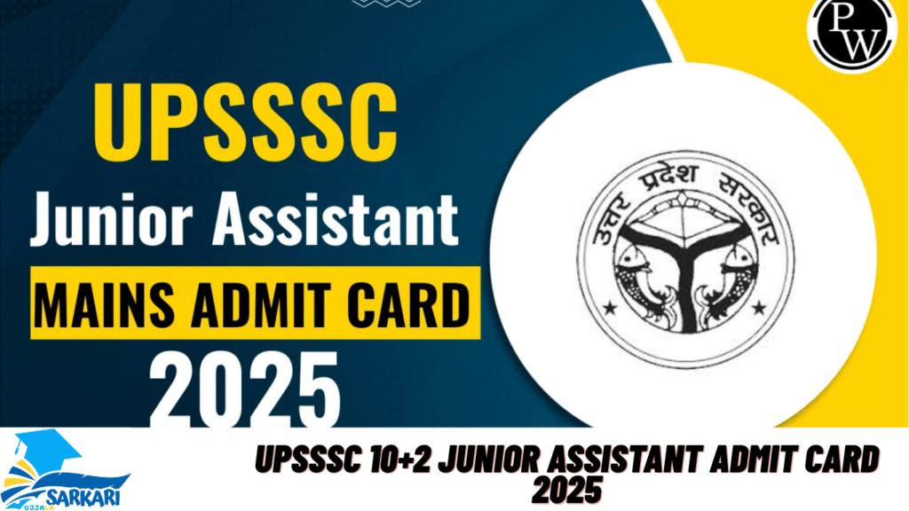 UPSSSC 10+2 Junior Assistant Admit Card 2025