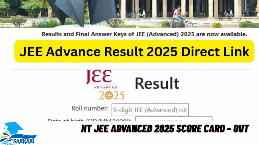 IIT JEE Advanced 2025 Score Card – Out