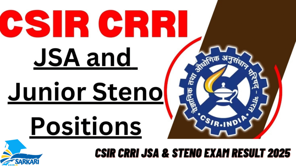 CSIR CRRI JSA & Steno Exam Result 2025