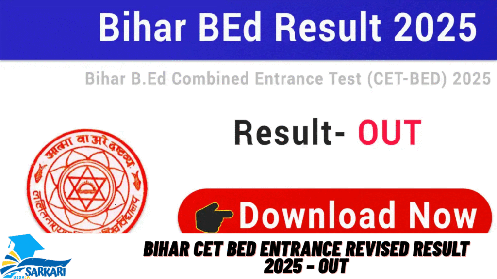 Bihar CET BEd Entrance Revised Result 2025 – Out