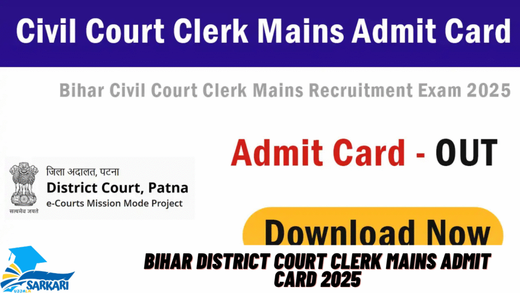 Bihar District Court Clerk Mains Admit Card 2025