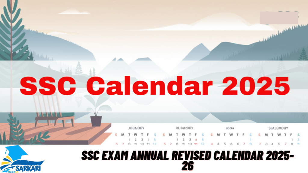 SSC Exam Annual Revised Calendar 2025-26