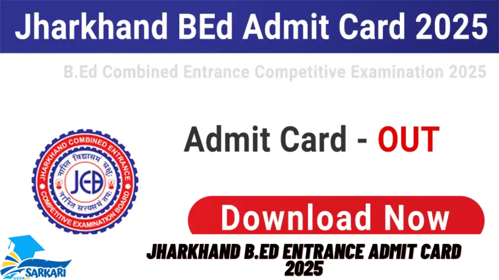 Jharkhand B.Ed Entrance Admit Card 2025