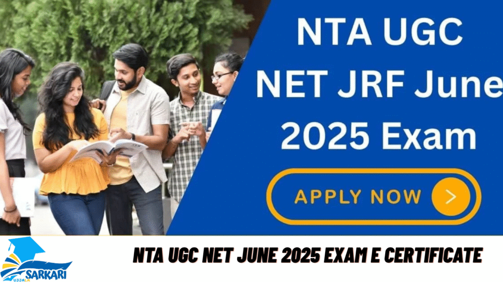 NTA UGC NET June 2025 Exam E Certificate