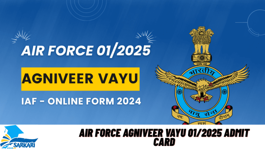 Air Force Agniveer Vayu 01/2025 Admit Card