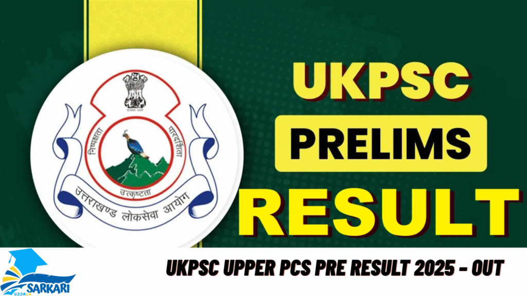 UKPSC Upper PCS Pre Result 2025 – Out