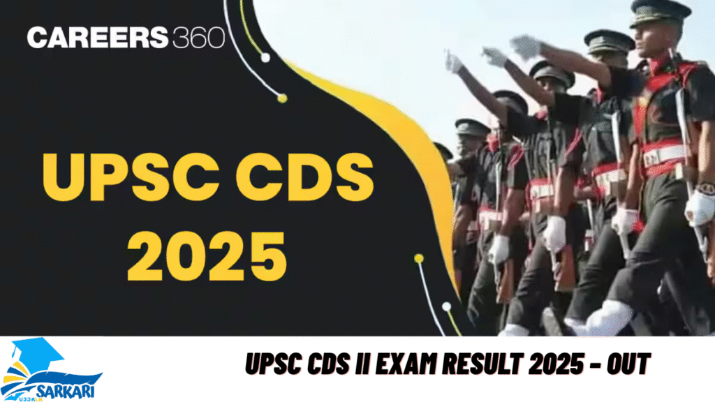 UPSC CDS II Exam Result 2025 – Out