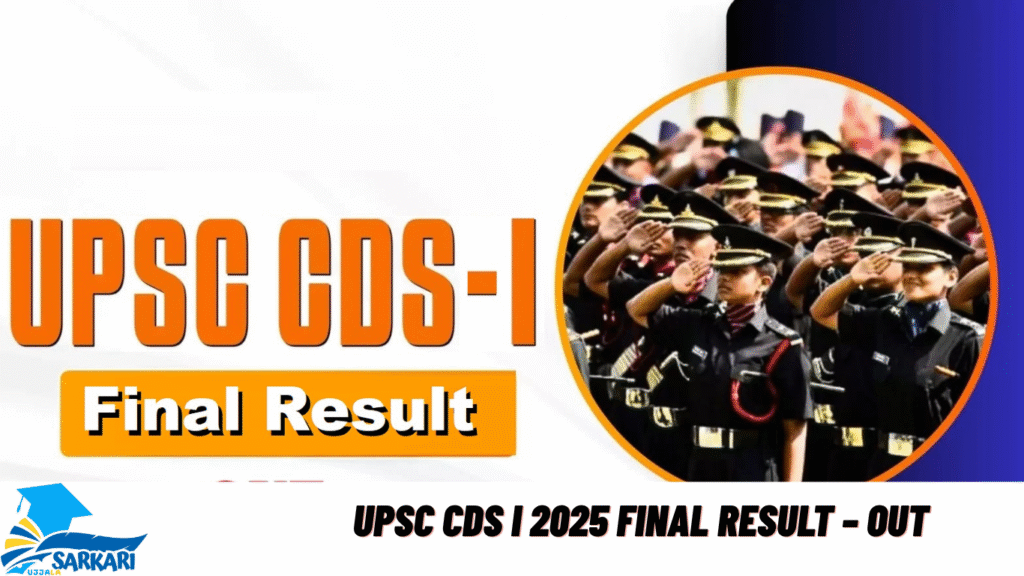 UPSC CDS I 2025 Final Result – Out