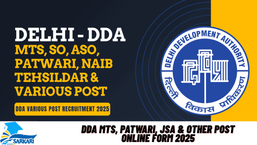 DDA MTS, Patwari, JSA & Other Post Online Form 2025