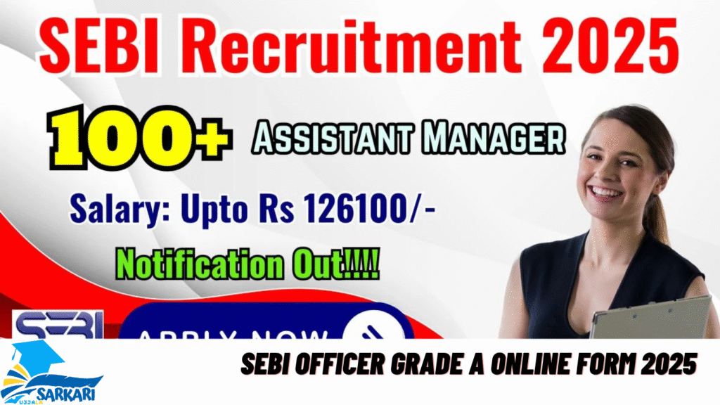 SEBI Officer Grade A Online Form 2025