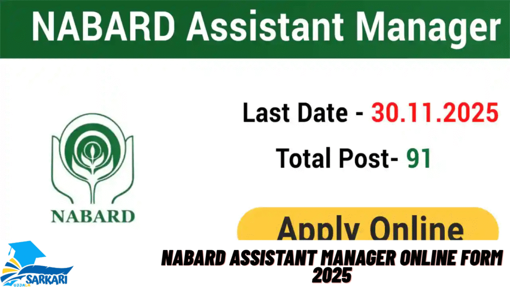 NABARD Assistant Manager Online Form 2025