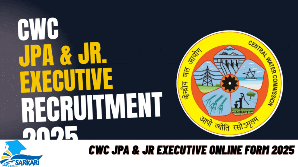 CWC JPA & Jr Executive Online Form 2025