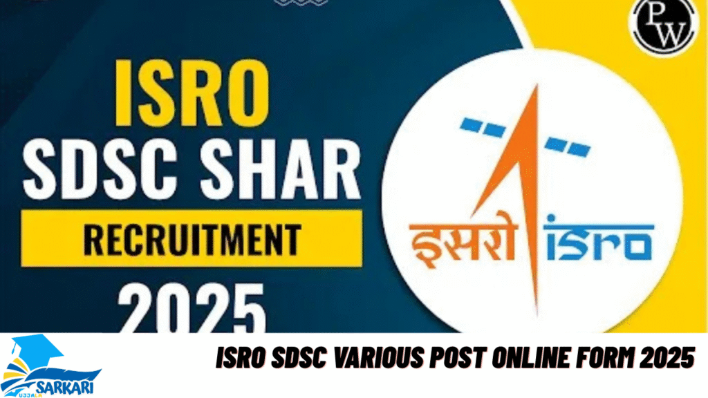 ISRO SDSC Various Post Online Form 2025