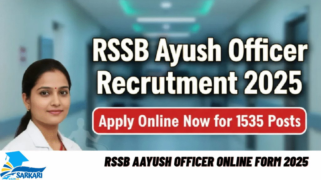 RSSB Aayush Officer Online Form 2025