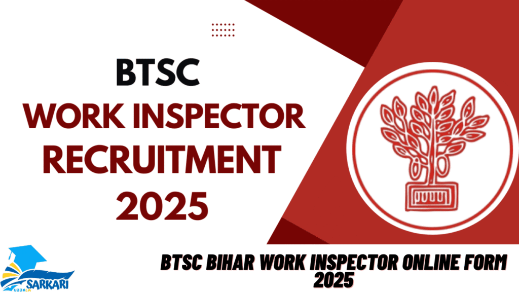 BTSC Bihar Work Inspector Online Form 2025