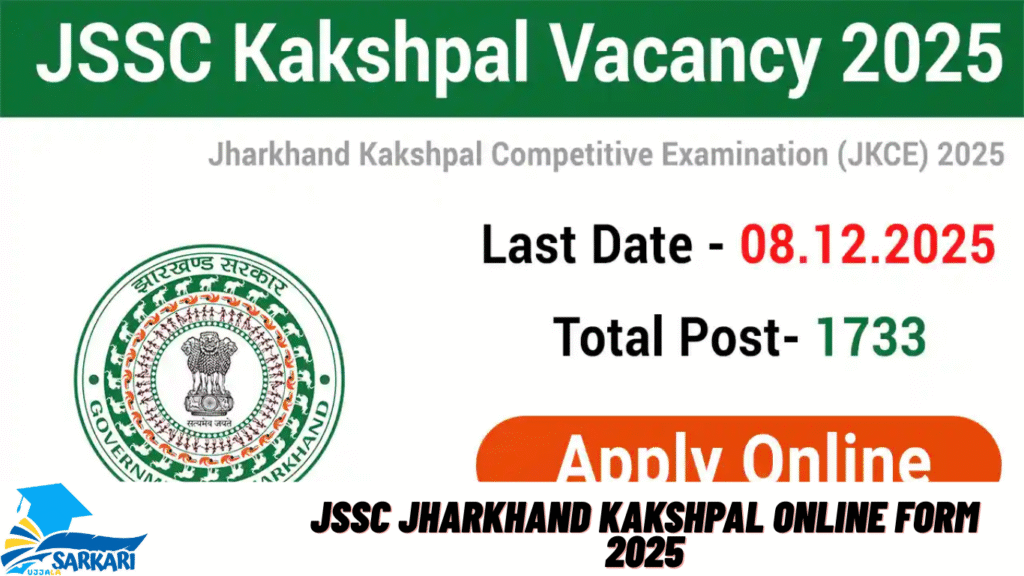 JSSC Jharkhand Kakshpal Online Form 2025